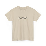 GAYDAR TEE BY CULTUREEDIT AVAILABLE IN 13 COLORS
