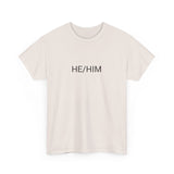 HE/HIM TEE BY CULTUREEDIT AVAILABLE IN 13 COLORS