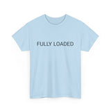 FULLY LOADED TEE BY CULTUREEDIT AVAILABLE IN 13 COLORS