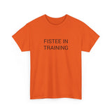 FISTEE IN TRAINING TEE BY CULTUREEDIT AVAILABLE IN 13 COLORS