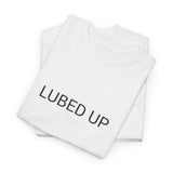 LUBED UP TEE BY CULTUREEDIT AVAILABLE IN 13 COLORS