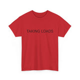 TAKING LOADS TEE BY CULTUREEDIT AVAILABLE IN 13 COLORS