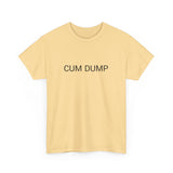 CUM DUMP TEE BY CULTUREEDIT AVAILABLE IN 13 COLORS