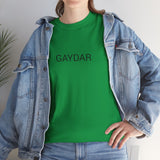GAYDAR TEE BY CULTUREEDIT AVAILABLE IN 13 COLORS