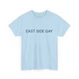 EAST SIDE GAY TEE BY CULTUREEDIT AVAILABLE IN 13 COLORS