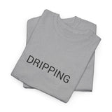 DRIPPING TEE BY CULTUREEDIT AVAILABLE IN 13 COLORS