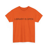 LIBRARY IS OPEN TEE BY CULTUREEDIT AVAILABLE IN 13 COLORS