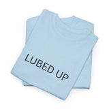 LUBED UP TEE BY CULTUREEDIT AVAILABLE IN 13 COLORS