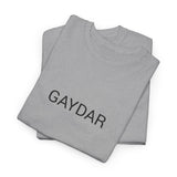 GAYDAR TEE BY CULTUREEDIT AVAILABLE IN 13 COLORS