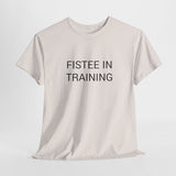 FISTEE IN TRAINING TEE BY CULTUREEDIT AVAILABLE IN 13 COLORS
