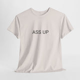 ASS UP TEE BY CULTUREEDIT AVAILABLE IN 13 COLORS