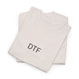 DTF (DOWN TO FUCK) TEE BY CULTUREEDIT AVAILABLE IN 13 COLORS