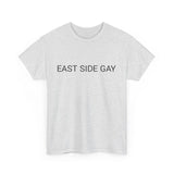 EAST SIDE GAY TEE BY CULTUREEDIT AVAILABLE IN 13 COLORS