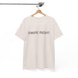 SWIPE RIGHT TEE BY CULTUREEDIT AVAILABLE IN 13 COLORS