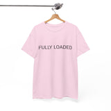 FULLY LOADED TEE BY CULTUREEDIT AVAILABLE IN 13 COLORS