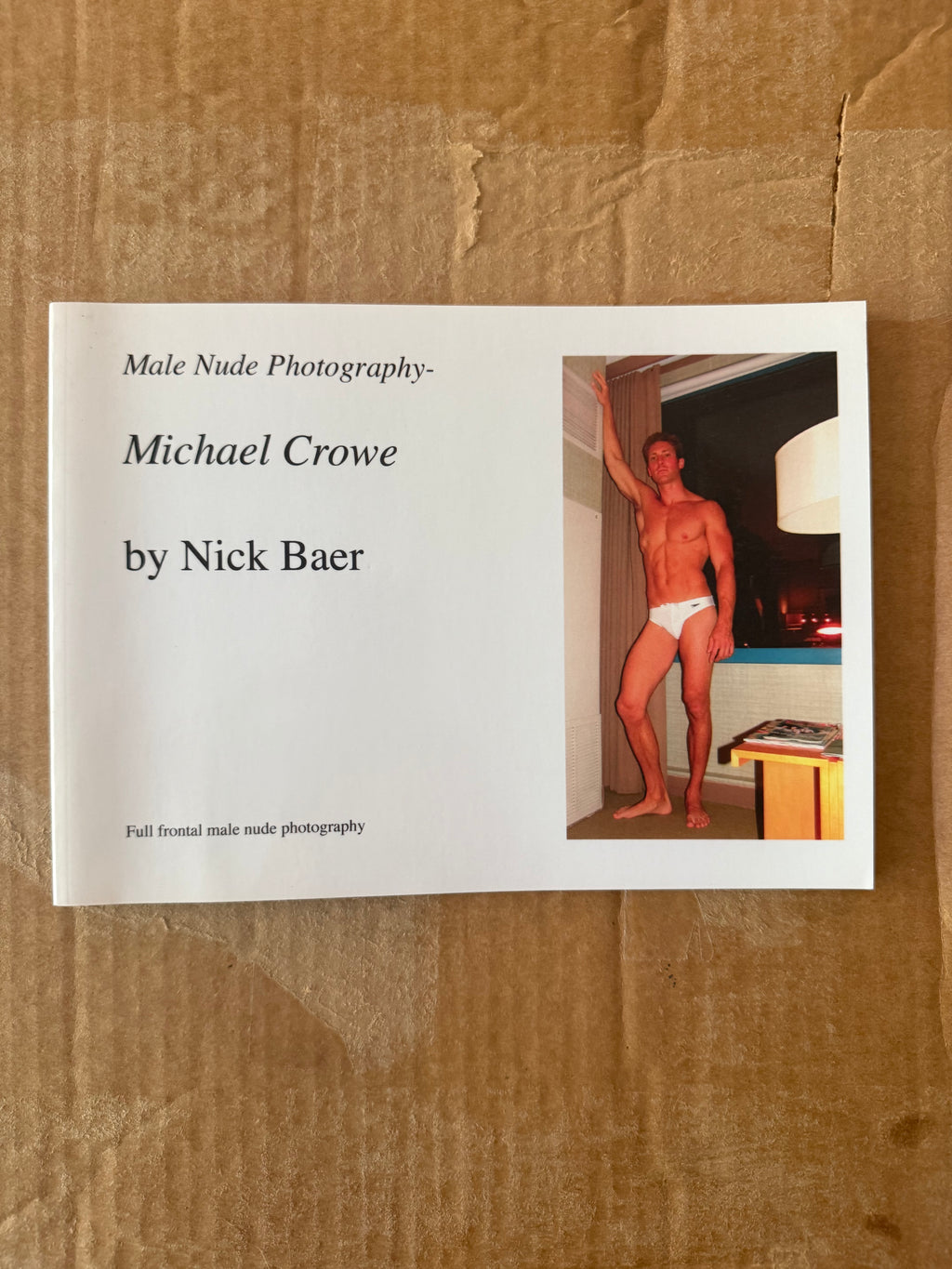 Male Nude Photography: Michael Crowe BY NICK BAER