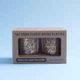 Two Damn Classy Rocks Glasses by CALLIGRAPHUCK