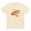I'm On A Roll Hot Dog Shirt