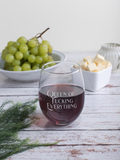 Queen of Fucking Everything Stemless Wine Glass