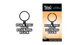 Fuck You You Fucking Fuck Keychain