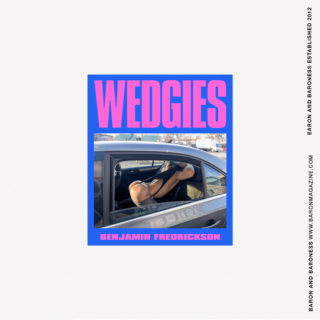 WEDGIES by Benjamin Fredrickson