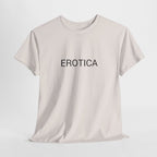 EROTICA TEE BY CULTUREEDIT AVAILABLE IN 13 COLORS