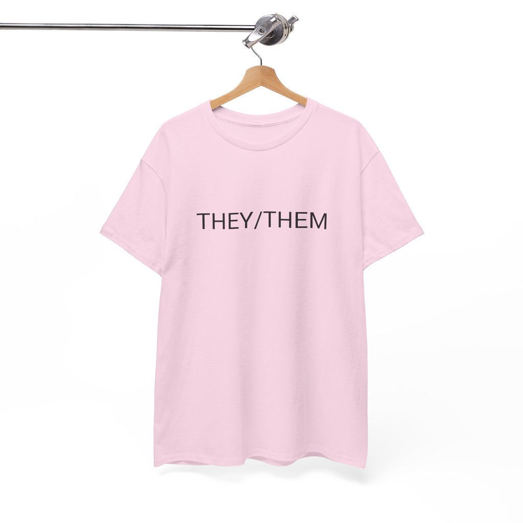THEY/THEM TEE BY CULTUREEDIT AVAILABLE IN 13 COLORS
