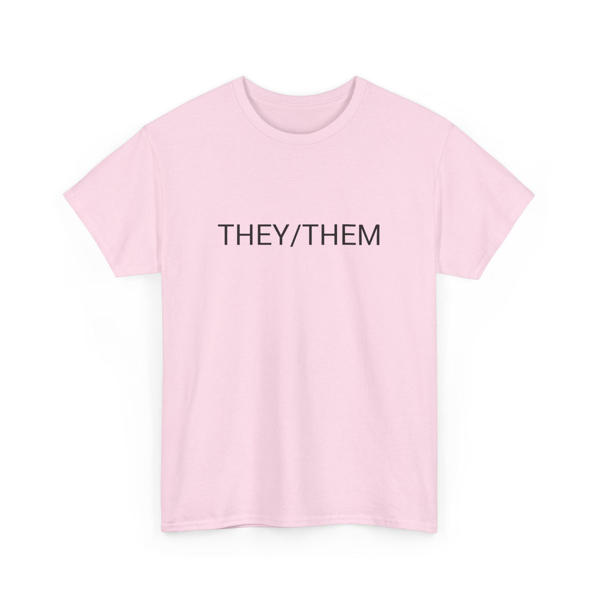 THEY/THEM TEE BY CULTUREEDIT AVAILABLE IN 13 COLORS