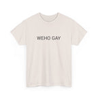 WEHO GAY TEE BY CULTUREEDIT AVAILABLE IN 13 COLORS