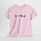 QUEER AF TEE BY CULTUREEDIT AVAILABLE IN 13 COLORS