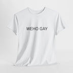 WEHO GAY TEE BY CULTUREEDIT AVAILABLE IN 13 COLORS