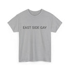 EAST SIDE GAY TEE BY CULTUREEDIT AVAILABLE IN 13 COLORS