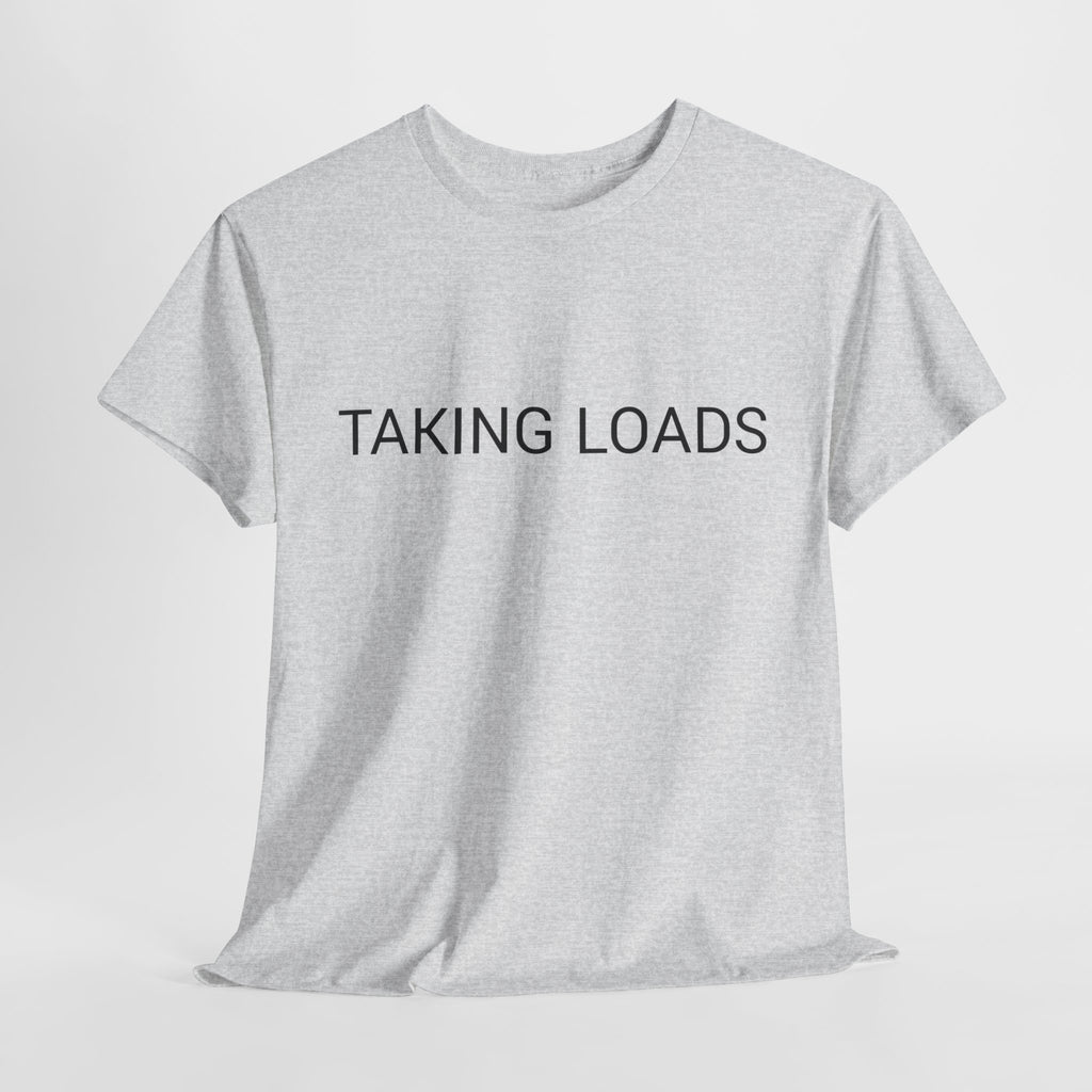 TAKING LOADS TEE BY CULTUREEDIT AVAILABLE IN 13 COLORS
