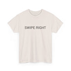 SWIPE RIGHT TEE BY CULTUREEDIT AVAILABLE IN 13 COLORS