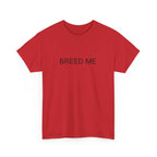 BREED ME TEE BY CULTUREEDIT AVAILABLE IN 13 COLORS