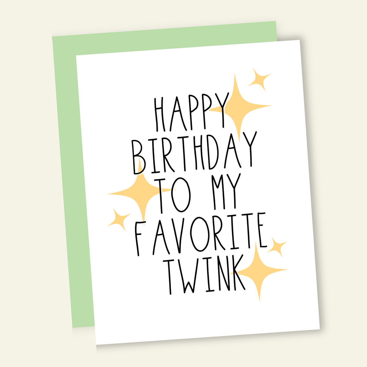 Happy Birthday to My Favorite Twink Card