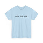 GAY PLEASE TEE BY CULTUREEDIT AVAILABLE IN 13 COLORS