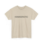 HOMOEROTIC TEE BY CULTUREEDIT AVAILABLE IN 13 COLORS