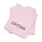 GAYDAR TEE BY CULTUREEDIT AVAILABLE IN 13 COLORS
