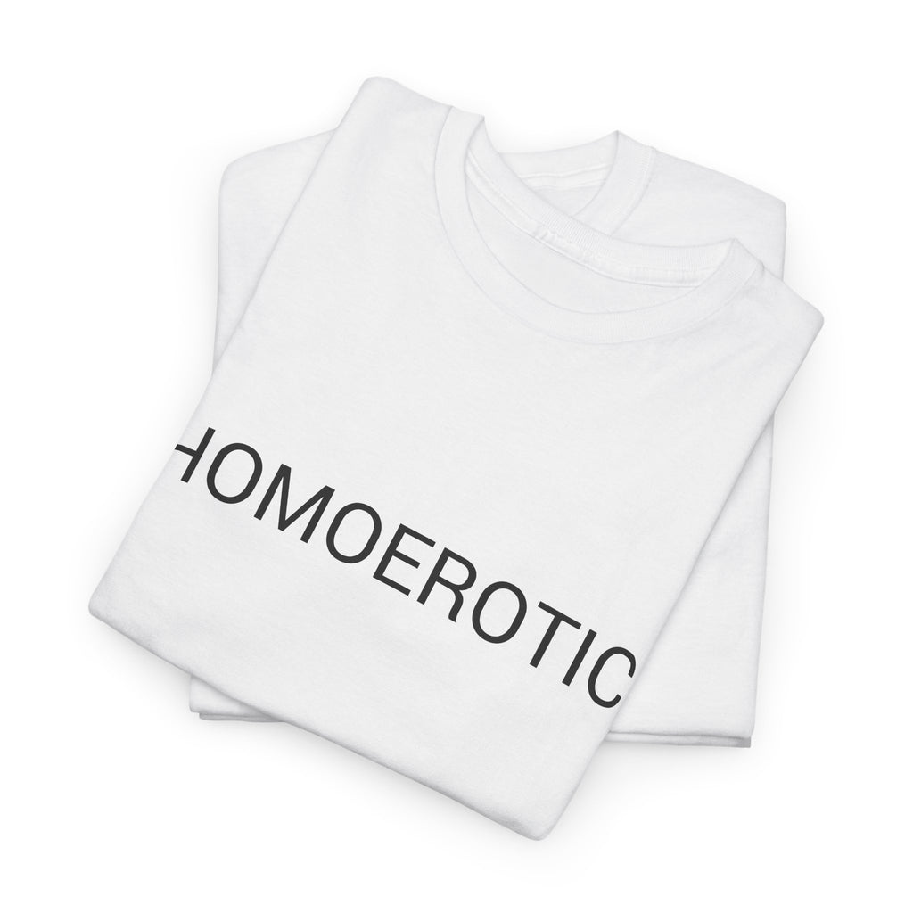 HOMOEROTIC TEE BY CULTUREEDIT AVAILABLE IN 13 COLORS