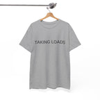 TAKING LOADS TEE BY CULTUREEDIT AVAILABLE IN 13 COLORS