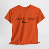 PALM SPRINGS GAY TEE BY CULTUREEDIT AVAILABLE IN 13 COLORS