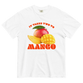 It Takes Two To Mango T-Shirt