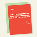 To Hell w/ This Year | Funny Holiday & Christmas Greeting Card