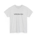 VIRGIN-ISH TEE BY CULTUREEDIT AVAILABLE IN 13 COLORS