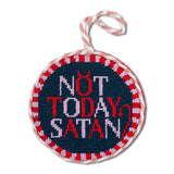 Not Today Satan Needlepoint Ornament