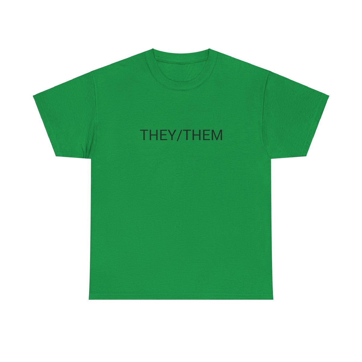 THEY/THEM TEE BY CULTUREEDIT AVAILABLE IN 13 COLORS
