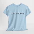 COCK SUCKER TEE BY CULTUREEDIT AVAILABLE IN 13 COLORS