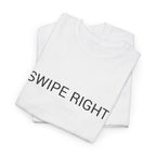 SWIPE RIGHT TEE BY CULTUREEDIT AVAILABLE IN 13 COLORS