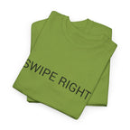 SWIPE RIGHT TEE BY CULTUREEDIT AVAILABLE IN 13 COLORS